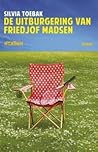 De uitburgering van Friedjof Madsen