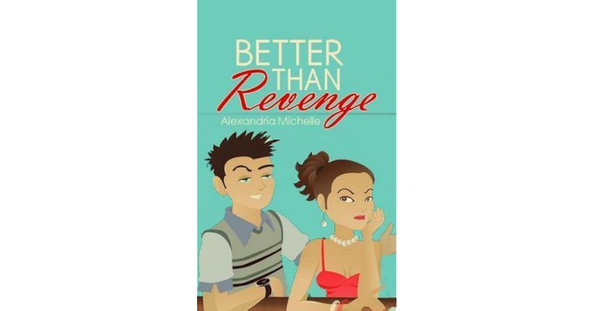 Better Than Revenge By Theflamingpopsicle