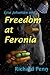 Freedom at Feronia