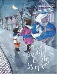 The Most Beautiful Christmas Story Ever