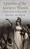 Queens and Empresses of the Ancient World Queens and Empresses of the Ancient World