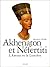 AKHENATON ET NÃ�FERTITI by F. Fevre