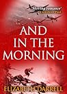 And in the Morning by Elizabeth Darrell