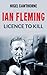 Ian Fleming: Licence to Kill