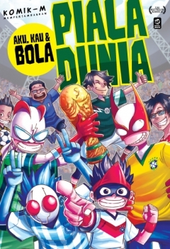 Aku, Kau & Bola #6: Piala Dunia