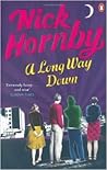 A Long Way Down by Nick Hornby A Long Way Down by Nick Hornby