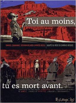 Toi au moins tu es mort avant