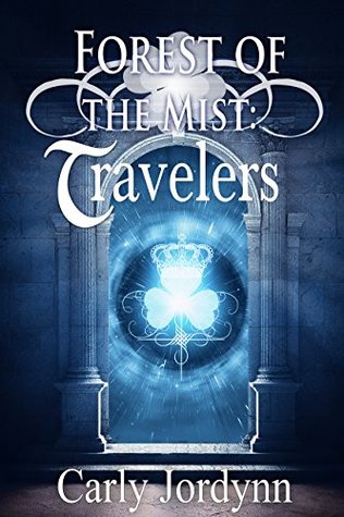 Travelers (Forest of the Mist #1)