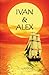 Ivan & Alex by T.J. Laverne