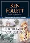 Eternidade por um fio (Trilogia O Século, #3) Book cover for Eternidade por um fio (Trilogia O Século, #3)