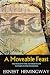 A Moveable Feast by Ernest Hemingway A Moveable Feast by Ernest Hemingway