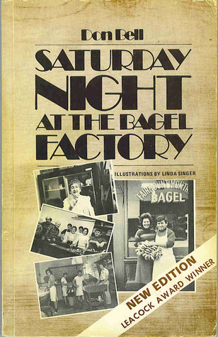Saturday night at the bagel factory, and other Montreal stories