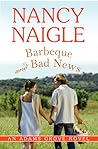 Barbecue and Bad News by Nancy Naigle