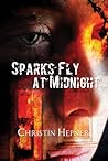 Sparks Fly at Midnight (Book 1)