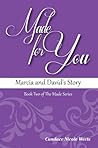 Made for You: Marcia and David's Story