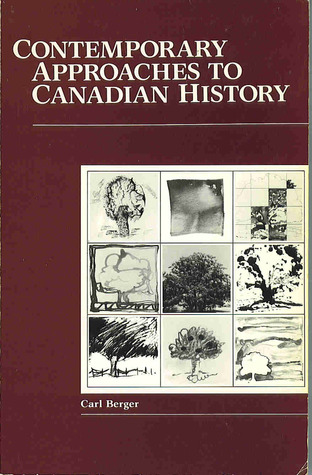 Contemporary Approaches to Canadian History