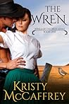 The Wren by Kristy McCaffrey