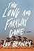 The Long and Faraway Gone by Lou Berney The Long and Faraway Gone by Lou Berney