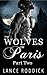 The Wolves of Paris: Part Two