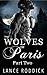 The Wolves of Paris by Lance Roddick