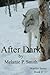 After Dark (Warrior Series,...