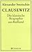 Clausewitz. Die klassische Biographie aus Rußland by Alexander Svechin