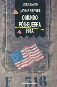 O mundo pós-guerra fria