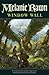 Window Wall by Melanie Rawn Window Wall by Melanie Rawn