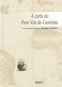A Carta de Pero Vaz de Caminha (Paperback)