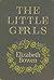 The Little Girls by Elizabeth Bowen