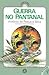 Guerra no Pantanal