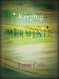 Keeping Merminia