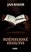 Rožmberské dědictví by Jan  Bauer