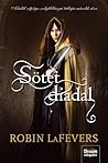 Sötét diadal by Robin LaFevers