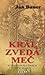 Král zvedá meč