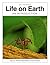 E.O. Wilson's Life on Earth...