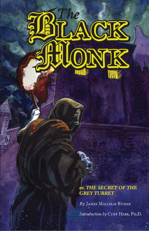 Cover of The Black Monk; or, The Secret of the Grey Turret