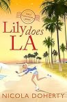 Lily does L.A. by Nicola Doherty