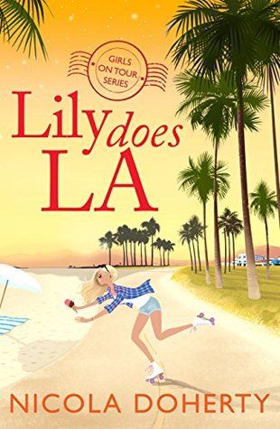 Lily does L.A. (Girls On Tour, #2)