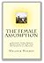 The Female Assumption by Melanie  Holmes