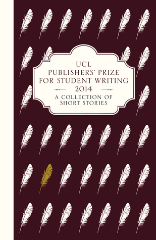 UCL Publishers' Prize for Student Writing 2014