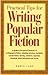 Practical Tips for Writing Popular Fiction