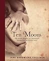 Ten Moons: The In...