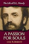 A Passion for Souls: The Life of D.L. Moody Book cover for A Passion for Souls: The Life of D.L. Moody