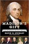 Book cover for Madison's Gift: Five Partnerships That Built America