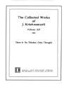 The Collected Works of J. Krishnamurti, Vol 12 1961: There is No Thinker, Only Thought