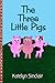 The Three Little Pigs