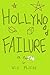 Hollywood Failure by Will Phillips