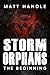 Storm Orphans: The Beginning
