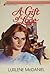 A Gift of Love by Lurlene McDaniel A Gift of Love by Lurlene McDaniel
